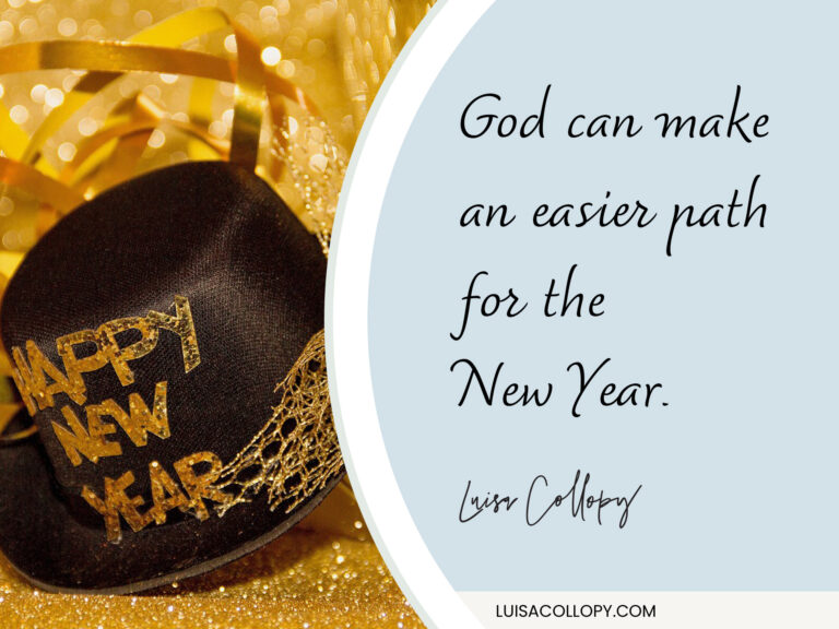 God can make an easier path for the New Year