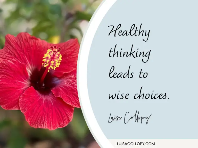 Healthy thinking leads to wise choices