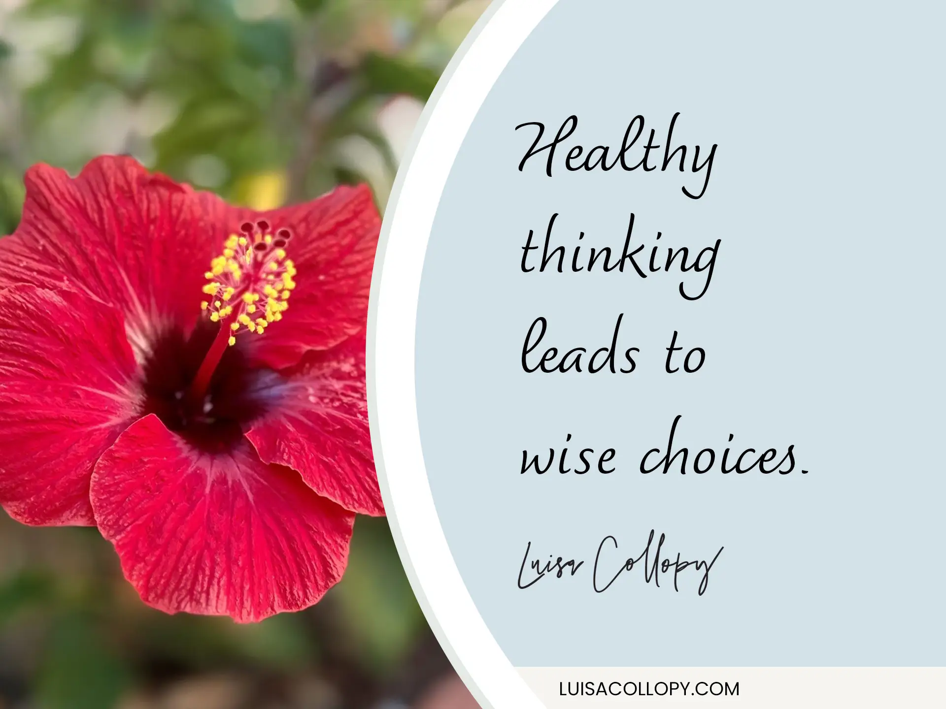 Healthy thinking leads to wise choices